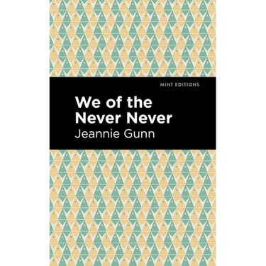 We of the Never Never