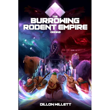 The Burrowing Rodent Empire: Origins