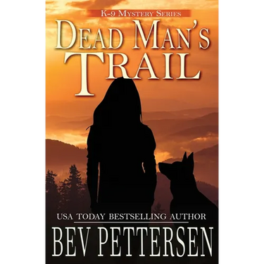 Dead Man's Trail: K-9 Mystery