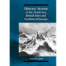 Historic Storms of the North Sea, British Isles and Northwest Europe