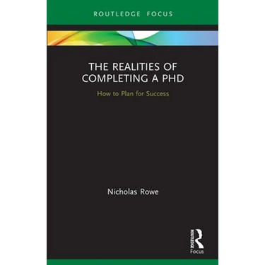 The Realities of Completing a PhD: How to Plan for Success