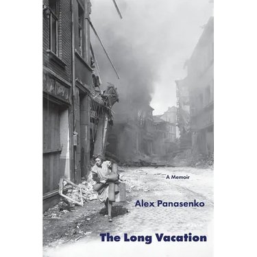 The Long Vacation: A Memoir