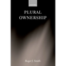 Plural Ownership