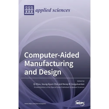 Computer-Aided Manufacturing and Design