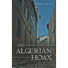The Algerian Hoax: A New Michael Vaux Novel