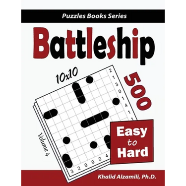 Battleship: 500 Easy to Hard Logic Puzzles (10x10)