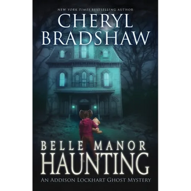 Belle Manor Haunting