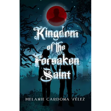 Kingdom of the Forsaken Saint