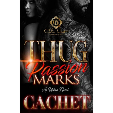 Thug Passion Marks: An Urban Novel