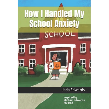 How I Handled My School Anxiety