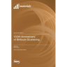 100th Anniversary of Brillouin Scattering