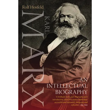 Karl Marx: An Intellectual Biography