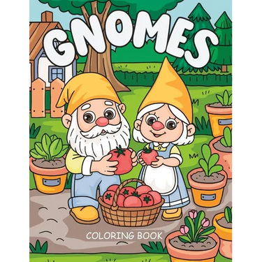Gnomes Coloring Book: Activity Book for Kids, Teens and Adults, Whimsical Gardens