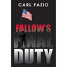 Fallow's Final Duty