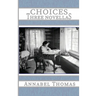 Choices: Three Novellas