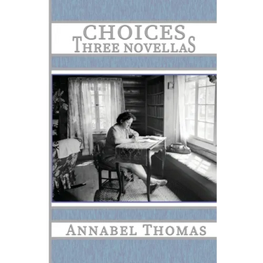 Choices: Three Novellas