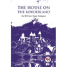 The House On The Borderland