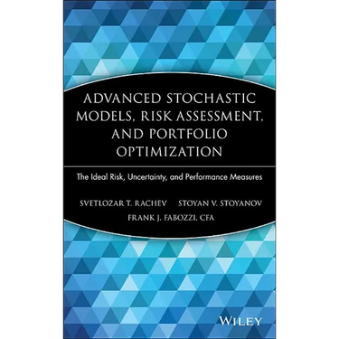 Advanced Stochastic Models, Risk Assessment, and Portfolio Optimization: The Ideal Risk, Uncertainty, and Performance Measures