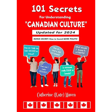 101 Secrets of Canadian Culture