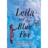 Leila and the Blue Fox