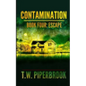 Contamination 4: Escape