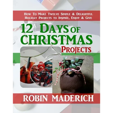 12 Days of Christmas Projects