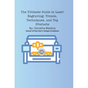 The Complete Guide to Laser Engraving: Techniques, Trends, and Future Innovations: Laser Engraving