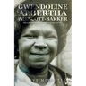 Gwendoline Albertha Prescott-Bakker: The Life She Lived and the Way She Lived It