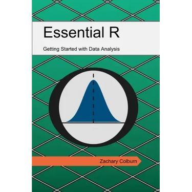 Essential R: Getting Started with Data Analysis