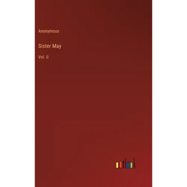 Sister May: Vol. II