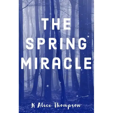 The Spring Miracle