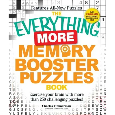 The Everything More Memory Booster Puzzles Book: Exercise Your Brain with More Than 250 Challenging Puzzles!