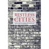 Restless Cities