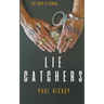 Lie Catchers: A Pagan & Randall Inquisition