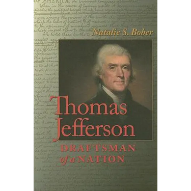 Thomas Jefferson: Draftsman of a Nation