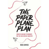 The Paper Plane Plan: Growth hacking techniques especially for the B2B service industry