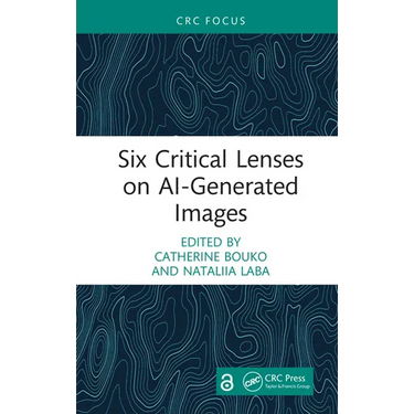 Six Critical Lenses on Ai-Generated Images