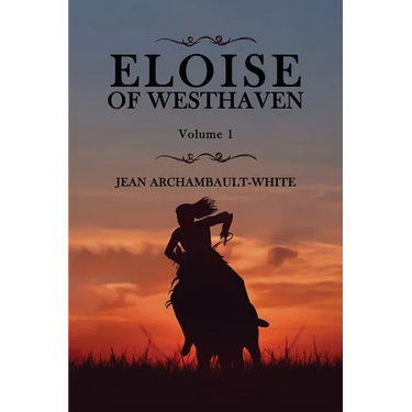 Eloise of Westhaven: Volume 1