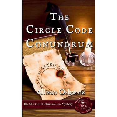 The Circle Code Conundrum: The SECOND Holmes & Co. Mystery