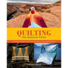 Quilting the National Parks: 20 Original Designs Inspired by the Beauty of Our National Parks