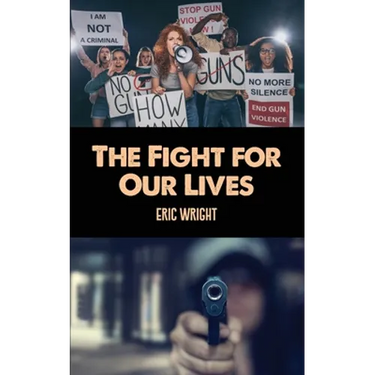 The Fight for Our Lives