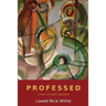 Professed: A Novel of Higher Education