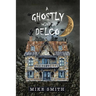 A GHOSTLY WIND in DELCO