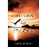 Life Love and the Lord
