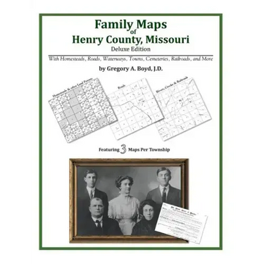 Family Maps of Henry County, Missouri