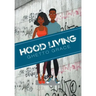 Hood Living: Ghetto Grace