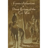 Famous Adventures and Prison Escapes of the Civil War
