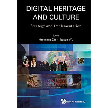 Digital Heritage and Culture: Strategy and Implementation