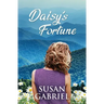 Daisy's Fortune: Southern Historical Fiction (Wildflower Trilogy Book 3)