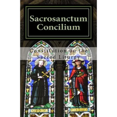 Sacrosanctum Concilium: Constitution on the Sacred Liturgy